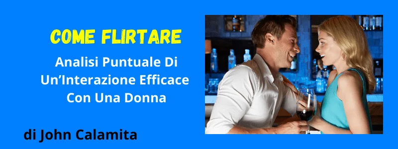 come flirtare come flirtare